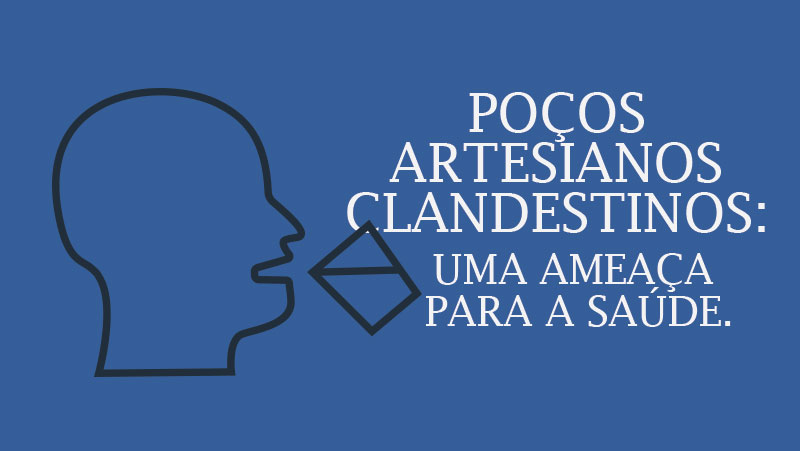 Poços artesianos clandestinos: uma ameaça para a saúde humana e da natureza.